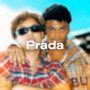 Prada (Explicit)