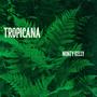 Tropicana (2021 Remaster from the Original Somerset Tapes)