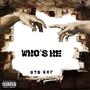 Who’s He (Explicit)