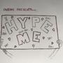 Hype Me (Explicit)