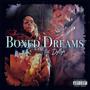 Boxed Dreams (feat. Dyllyn)