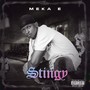 Stingy (Deluxe) [Explicit]