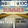 Non-Toxic Summer (feat. Davi Lavish) [Explicit]