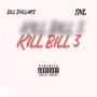 Kill Bill 3 (Explicit)