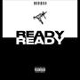 Ready (Explicit)