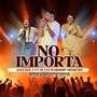 NO IMPORTA (feat. Olam Worship Ministry)