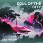 Soul of the City