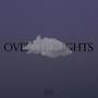 overthoughts (Explicit)