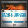 Dazed & Confused (Explicit)