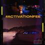 #ACTIVATIONFEE (Explicit)