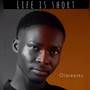 Life is short (Explicit)