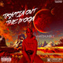 Trappin Out The Moon (Explicit)