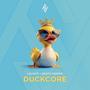 Duckcore (feat. Death Demise)