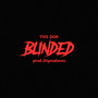 Blinded (Explicit)