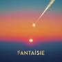 Fantaisie (Explicit)