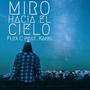 Miro hacia el cielo (feat. Kams) [Explicit]