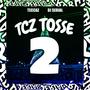 TCZ TOSSE 2 (feat. TeccaZ)