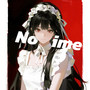 No Time