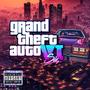 GTA VI (feat. Briggan) [Explicit]