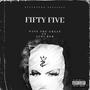 Fifty Five (feat. Audi Rob) [Explicit]