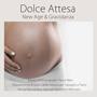 Dolce Attesa, New Age & Gravidanza: Musica Rilassante per i Nove Mesi, Rilassamento & Suoni della Na