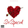 So Special (Explicit)