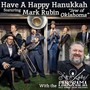 Have a Happy Hanukkah (feat. Mark Rubin, Jew of Oklahoma)