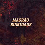 Magrão Sumidade (Explicit)