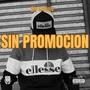 sin promocion (Explicit)