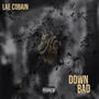 Down Bad (Explicit)