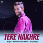 Tere Nakhre