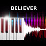 Believer (Piano Version)