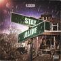 Stay Alive (Explicit)