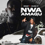 Nwa Amagu (Explicit)