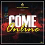 Come Online (Explicit)