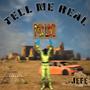 Tell Me (Explicit)