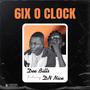 6ix o clock (feat. DN ICE)