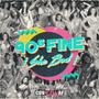 90's Fine (She Bad) (feat. 3.A.M) [Explicit]