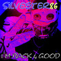 I´m Back 4 Good (Explicit)