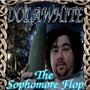 The Sophomore Flop (Explicit)