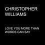 Love You More Than Words Can Say - Single