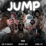 Jump (feat. $umo Lit & Bishop Dez) [Explicit]