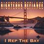 I Rep The Bay (Explicit)