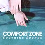 Comfort Zone: Soothing Sounds for Massage, Deep Relaxation Spa Music, Oriental Soundscapes