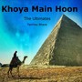 Khoya Main Hoon (feat. The Ultimates)