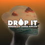 Drop It