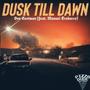 Dusk Till Dawn (feat. Manuel Trabucco)