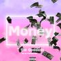 Money (Explicit)