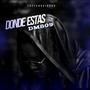 Donde Estas (Explicit)