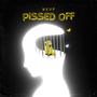 Pissed Off (Explicit)